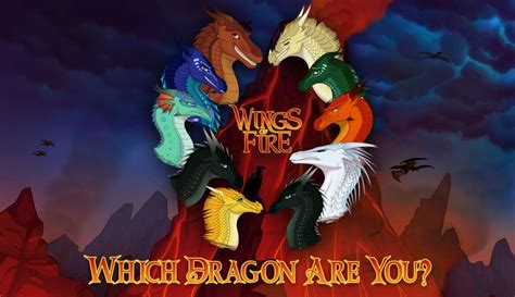 Wings of Fire Quiz. What Dragon Are You? 1 of 10 Match