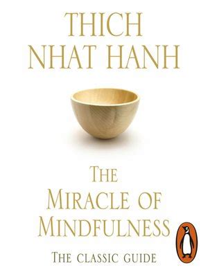 The Miracle of Mindfulness by John Sackville · OverDrive: ebooks, audiobooks, and more for ...