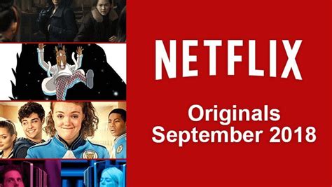 Netflix Originals Coming to Netflix in September 2018 - What's on Netflix