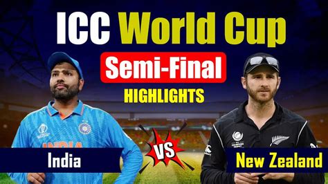 Cricket World Cup 2023, Semi-Final 1 HIGHLIGHTS: Kohli, Iyer & Shami ...