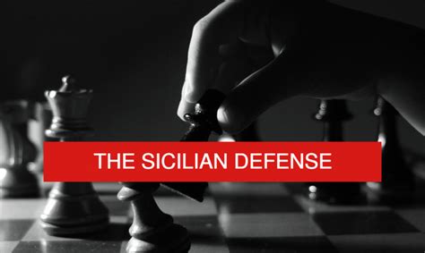 The Sicilian Defense Chess Opening Tutorial - Schach News