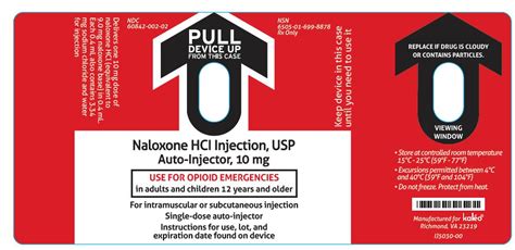 Naloxone Hydrochloride Injection, USP, Auto-Injector (Kaleo, Inc.): FDA Package...