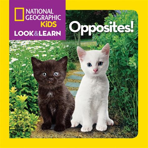 Amazon.fr - National Geographic Kids Look and Learn: Opposites! - National Geographic Kids - Livres