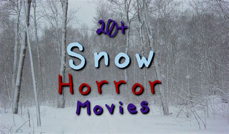 20+ Snow Horror Movies - HorrorFam.com