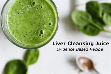 Liver Cleansing Juice : Evidence Based Recipe For Liver & Gallbladder