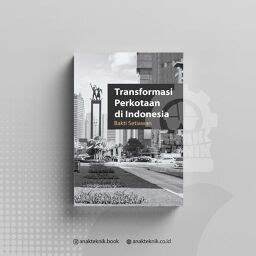 Buku Referensi Transformasi Perkotaan Di Indonesia