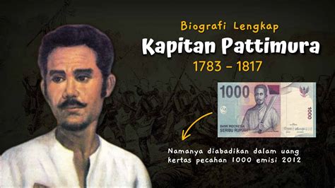 Biografi Kapitan Pattimura, Sejarah Pahlawan Nasional Kapitan Pattimura, Profil Pahlawan ...