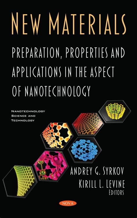 New Materials: Preparation, Properties and Applications in the Aspect of Nanotechnology – Nova ...