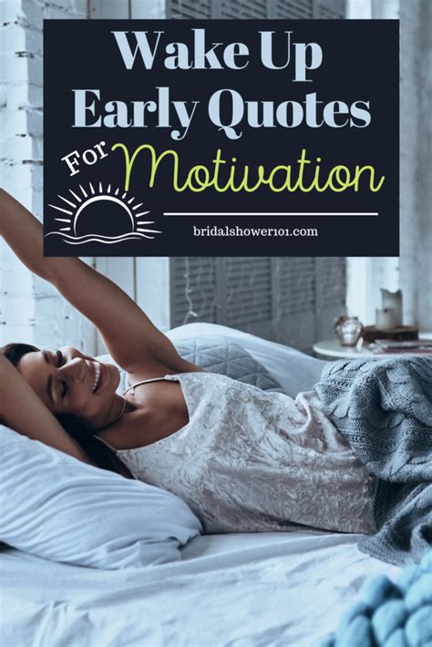 35+ Wake Up Early Quotes For The Ambitious | Bridal Shower 101