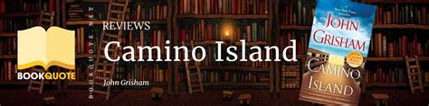 Camino Island (Review-Quotes) by John Grisham