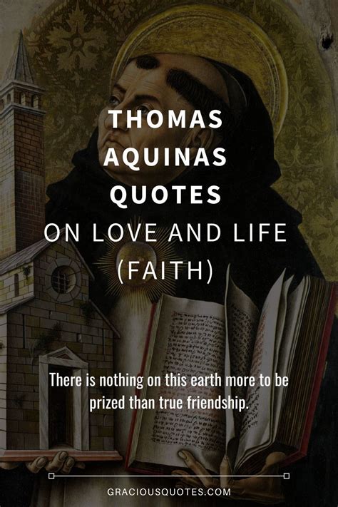 57 Thomas Aquinas Quotes on Love and Life (FAITH) | Thomas aquinas ...