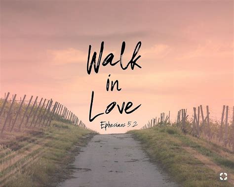 Ephesians 5:2 | Bible verses about love, Bible verses, Walk in love