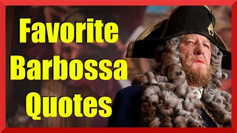 Favorite Barbossa Quotes! - YouTube