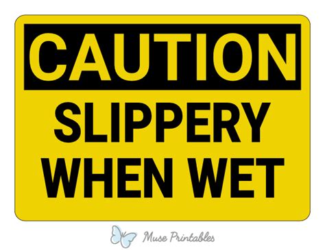 Printable Slippery When Wet Caution Sign