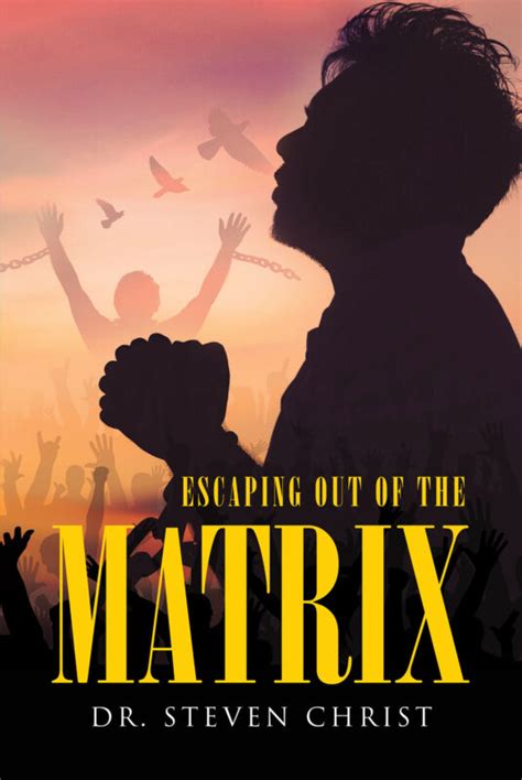 Escaping Out of the Matrix - ReaderHouse