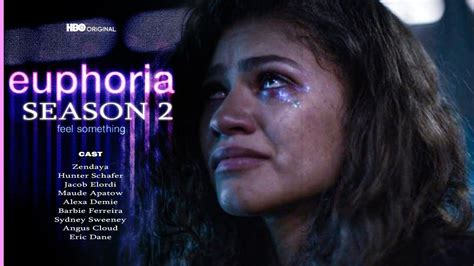 Euphoria Season 2 Release Date | Euphoria, Hbo, Release date