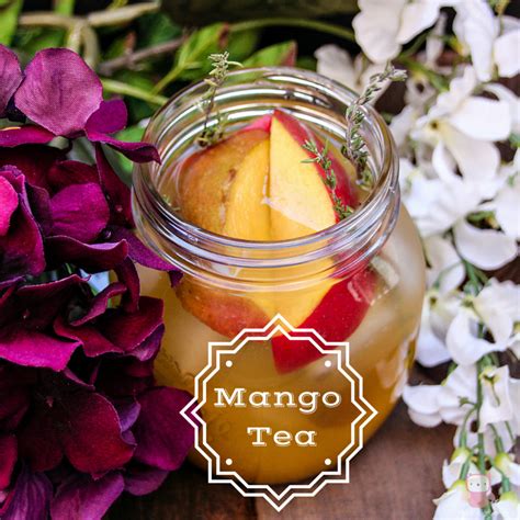 Easy Delicious Mango Tea - AnnMarie John