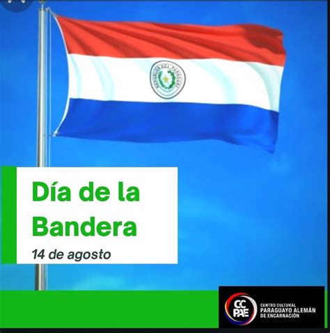 DÍA DE LA BANDERA PARAGUAYA – CCPAE