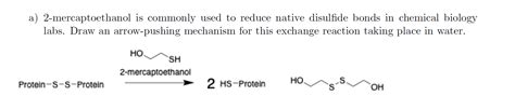 Solved a) 2-mercaptoethanol is commonly used to reduce | Chegg.com