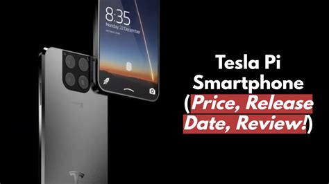 Tesla Pi Smartphone Price, Release Date, Specification - BUY CHEAP!