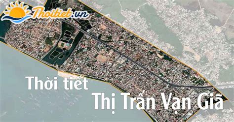 Dự báo thời tiết hàng giờ Thị trấn Vạn Giã, Huyện Vạn Ninh, Khánh Hòa - Thoitiet.vn