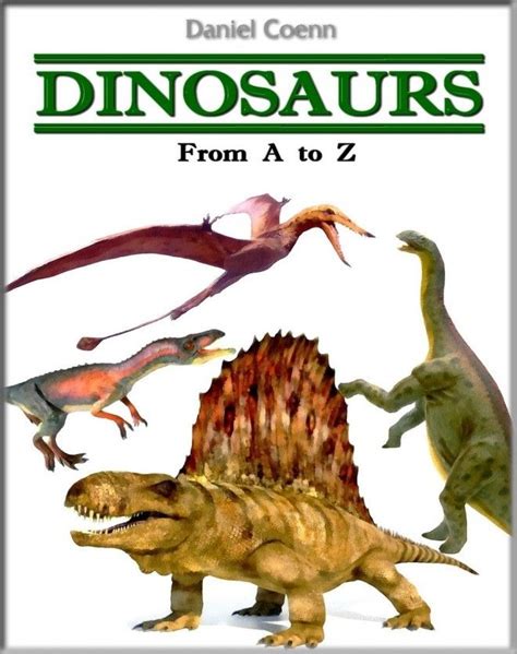 Dinosaurs from A to Z | Reading pictures, Dinosaurs for toddlers, Dinosaur