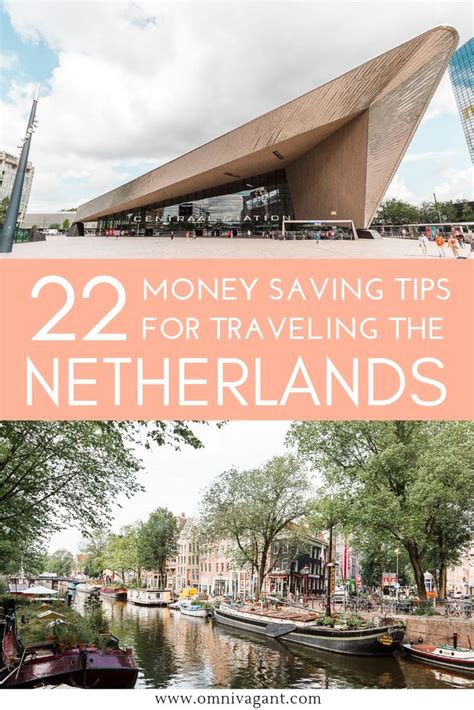 How to Travel the Netherlands on a Budget: 22 Money Saving Tips - Omnivagant