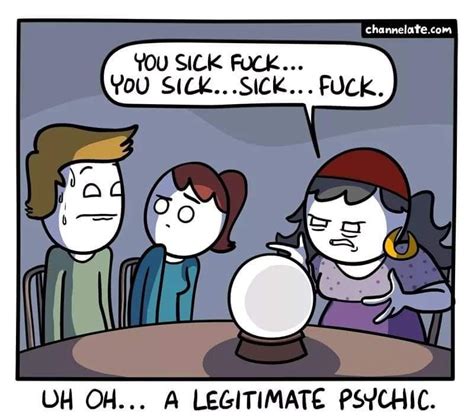 A Legitimate psychic | Funny, Funny memes, Funny comics