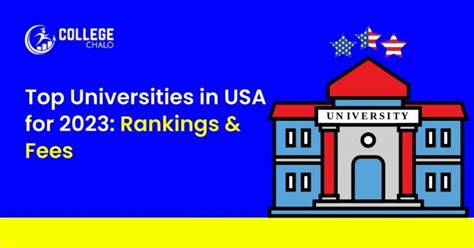 Top Universities in the USA for 2023: Rankings and Fees - College Chalo