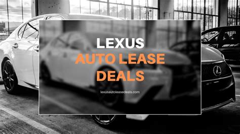 Lexus Auto Lease Deals Presentation