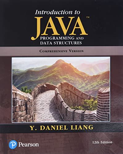 Introduction to Java Programming and Data Structures, Comprehensive Version - Liang, Y ...