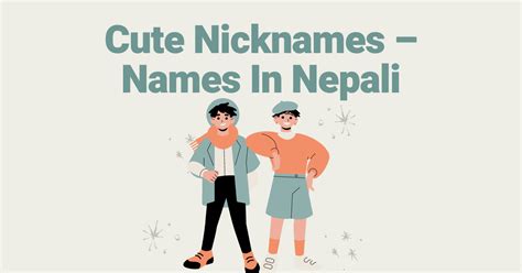 Perfect Names In Nepali With Meaning And 20 Nicknames - ling-app.com