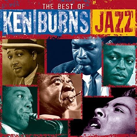 Various Artists - The Best of Ken Burns Jazz Album Reviews, Songs ...