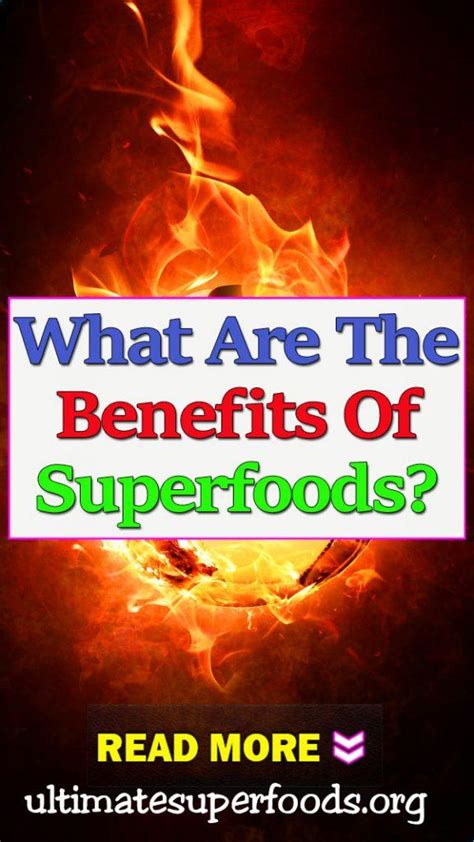 Superfoods 101: The Benefits, Uses and Sources - Ultimate super foods