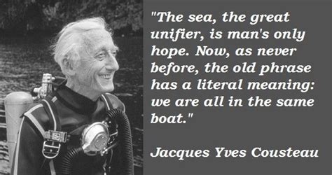 Jacques Yves Cousteau Quotes | Diving quotes, Scuba diving quotes, Jacques cousteau