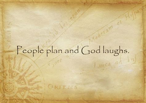 Man Plans And God Laughs Quote - ShortQuotes.cc