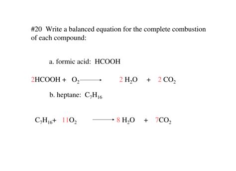 #20 Write a balanced equation for the complete combustion of each