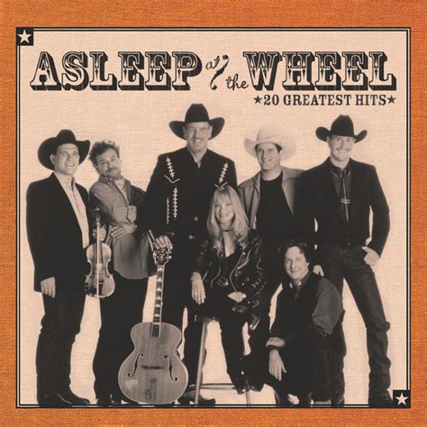 20 Greatest Hits (Remastered) - Compilation by Asleep At The Wheel | Spotify