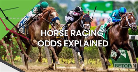 Horse Racing Odds Explained [Updated Guide 2022 ]