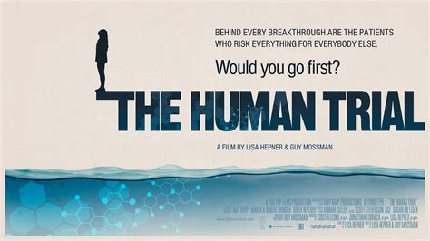 THE HUMAN TRIAL