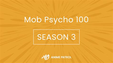 Mob Psycho 100 Season 3 Release Date [Trailer, News] - Anime Patrol