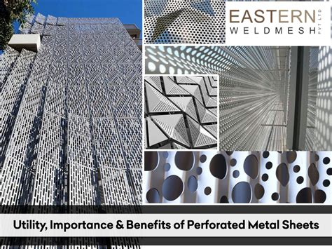 Utility, Importance & Benefits of Perforated Metal Sheets - Eastern ...