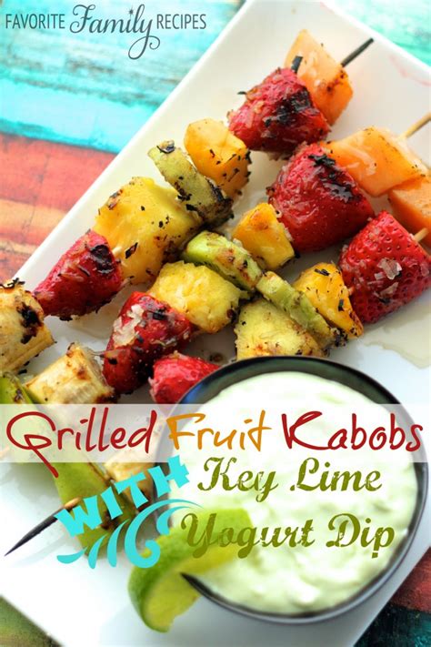 Grilled Fruit Kabobs with Key Lime Yogurt Dip - favfamilyrecipes.com