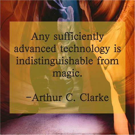 Arthur C Clarke Quotes Technology - ShortQuotes.cc