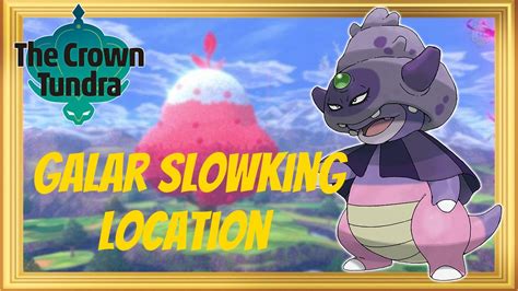 How to get Galarian Slowking in The Crown Tundra - Pokémon Sword and Shield - YouTube