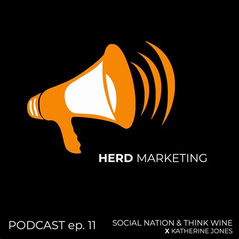 Think Wine & Social Nation Podcast | Herd Marketing Latest Podcast