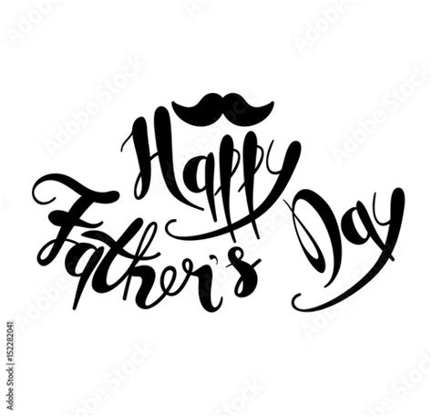 Happy fathers day. Handmade calligraphy vector illustration. Stock ...