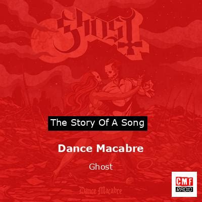 The story and meaning of the song 'Dance Macabre - Ghost