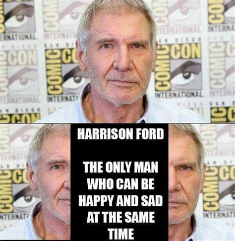 Harrison Ford face | Ford quotes, Harrison ford, Funny quotes