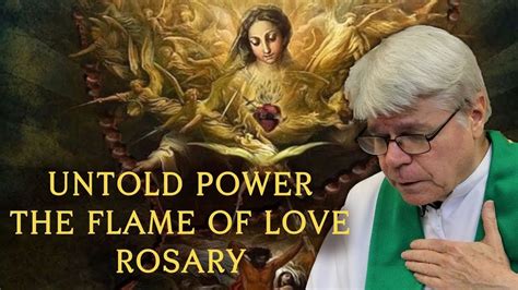 Fr. Jim Blount explains the Flame of Love Rosary and the words, added ...